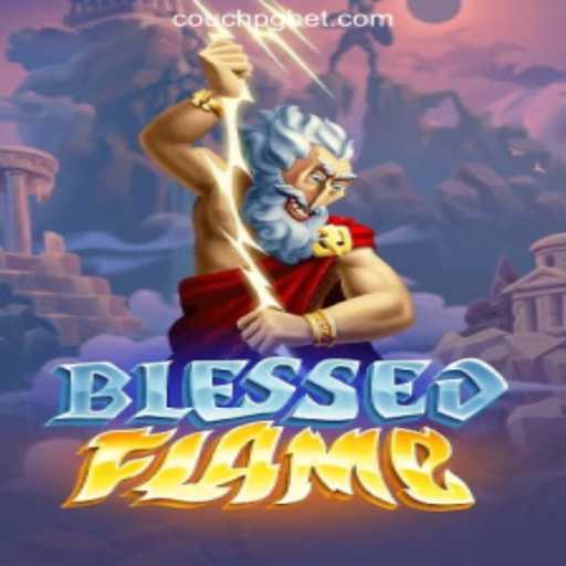 Explore the Exciting World of BlessedFlame: A Comprehensive Guide
