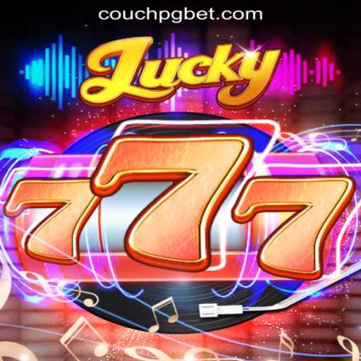 Exploring the Exciting World of Lucky777 by COUCHPG Oficial Slots Brasil #1